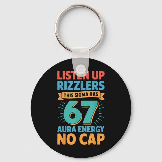 Luister Op Rizzlers Deze Sigma Heeft 67 Aura Energ Sleutelhanger (Voorkant)