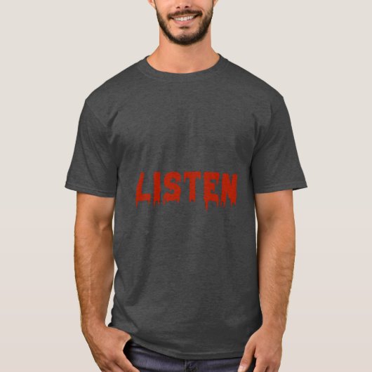 Luister Quote vrienden T-shirt (Voorkant)