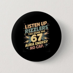 Luister Rizzlers Deze Sigma Heeft 67 Aura Energie Ronde Button 5,7 Cm