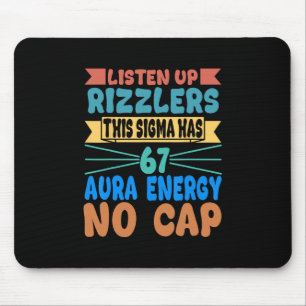 Luister Rizzlers Op Deze Sigma Heeft 67 Aura Energ Muismat