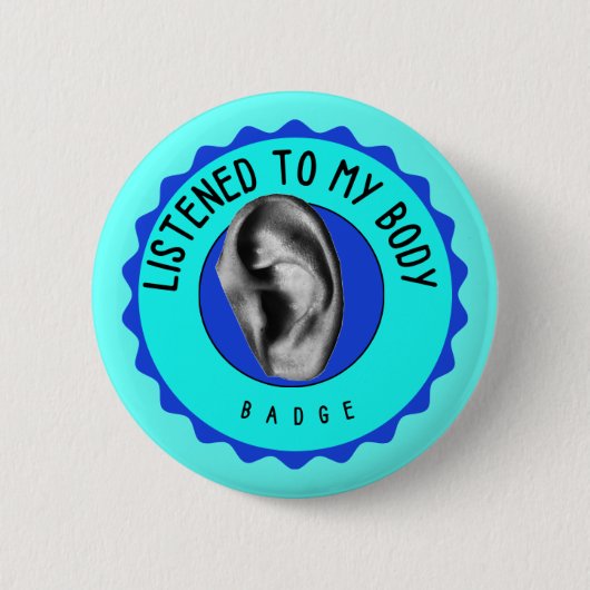 Luisterde naar mijn lichaamsbadge (pin) ronde button 5,7 cm (Voorkant)