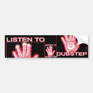 LUISTEREN NAAR DUBSTEP BUMPERSTICKER