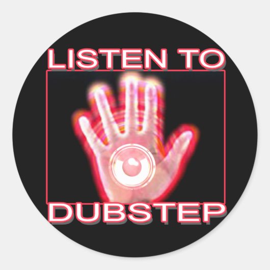 LUISTEREN NAAR DUBSTEP RONDE STICKER (Voorkant)