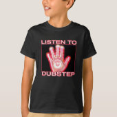 LUISTEREN NAAR DUBSTEP T-SHIRT (Voorkant)