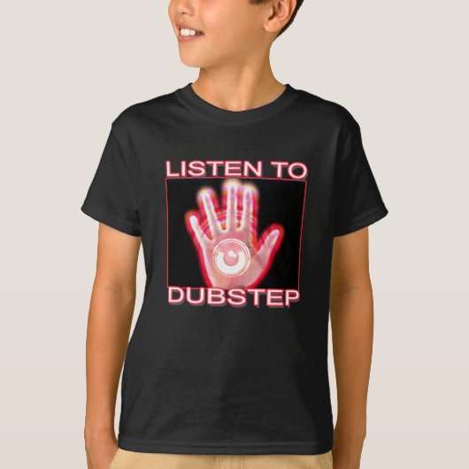 LUISTEREN NAAR DUBSTEP T-SHIRT (Voorkant)