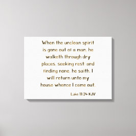 Luke 11:24 Bijbelverse KJV Wall Art Canvas Afdruk