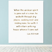 Luke 11:24 Bijbelverse KJV Wall Art Canvas Afdruk (Insitu (Houten vloer))