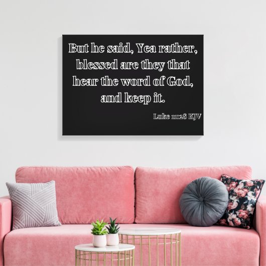 Luke 11:28 Bijbelverse KJV Wall Art Canvas Afdruk (Insitu (Woonkamer))