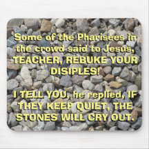 Luke 19: 39-40 De Stenen zullen huilen