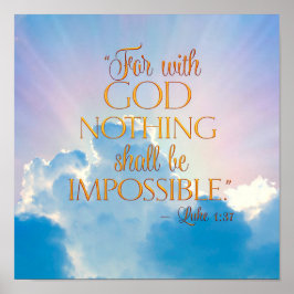 Luke 1:37 met God niets is onmogelijk druk Poster