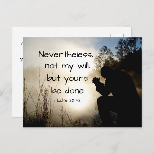 Luke 22:42 niet mijn wil maar jullie zijn gedaan, briefkaart (Voorkant / Achterkant)