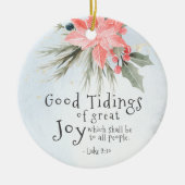 Luke 2:10 Goede getimede van grote vreugde, Kerstm Keramisch Ornament (Voorkant)