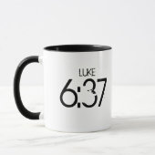 Luke 6:37 de Mok van de koffie (middel) (Links)
