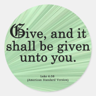 Luke 6-38 geven ronde sticker