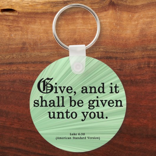 Luke 6-38 geven sleutelhanger (Voorkant)