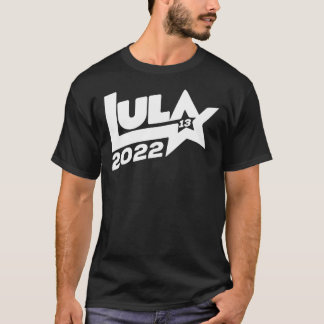 Lula 2022 13 PT eleições presidenciais Brasil 2022 T-shirt