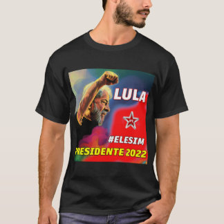 LULA 2022, LULA PRESIDENTE, LULA LIVRE T-SHIRT