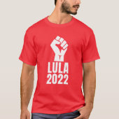 Lula 2022 Raised Fist T-shirt (Voorkant)