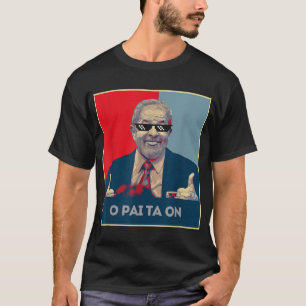 Lula Presidente 2022 Brasil o Pai Ta on T-shirt