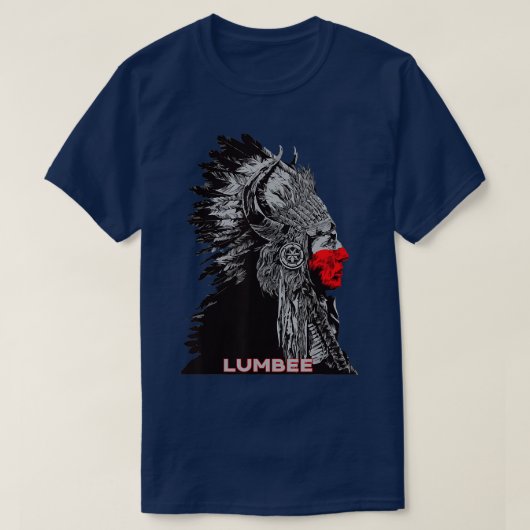 Lumbee American Indian Proud Chief Respect T-shirt (Design voorkant)