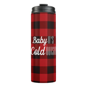 Lumberjack Buffalo plaid baby Het is koud buiten Thermosbeker
