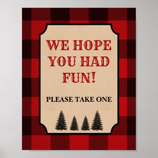 Lumberjack Favor Sign We hopen dat je plezier hebt Poster (Voorkant)