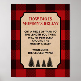 Lumberjack How Big is Mammams Belly Shower Sign Poster