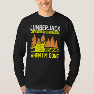 Lumberjack I Stop niet met Chainzaag T-shirt