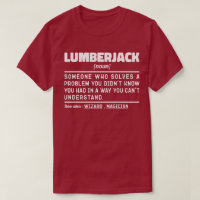Lumberjack Noun Humorous Woodsman Cool Father