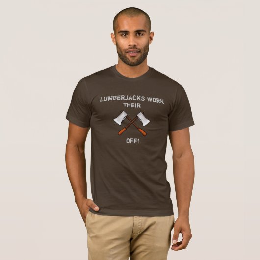 Lumberjacks werken hun as uit T-shirt (Voorkant volledig)
