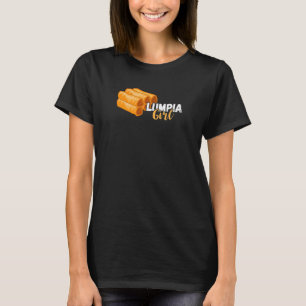 Lumpia Girl Foodie Filipina Filippijnen T-shirt