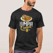 Lumpia Queen Wraps Gift Shanghai Filipino Pinoy T-shirt (Voorkant)