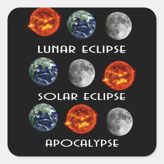 Lunar Eclipse Solar Eclipse Apocalyps Vierkante Sticker (Voorkant)
