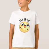 Lunar-tic Funny Astronomy Moon Pun T-shirt (Voorkant)