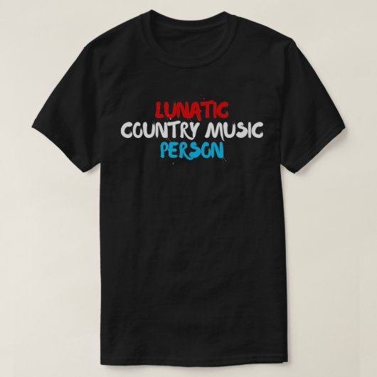 Lunatic Country Music Peron Patriotic Red, White T-shirt (Design voorkant)