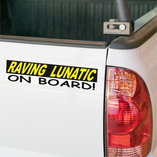 LUNATISCH AAN BOORD BUMPERSTICKER (Op Truck)