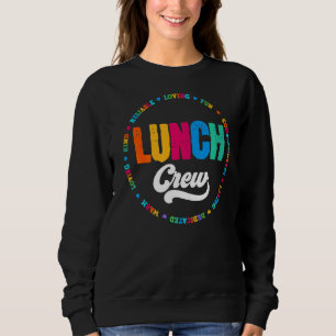 Lunch Crew Group Matching School Cafeteria Squad S Trui