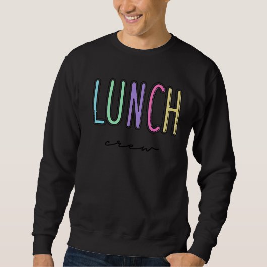 Lunch Crew Group Matching School Cafeteria Squad S Trui (Voorkant)