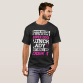 Lunch Dame Gezegde Voor Moeder Oma Moederdag T-shirt (Voorkant volledig)