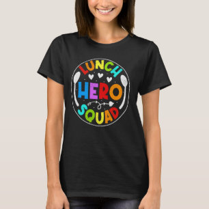 Lunch Dames Hero Squad Grappige School Cafetaria G T-shirt
