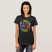 Lunch Dames Hero Squad Grappige School Cafetaria G T-shirt (Voorkant volledig)
