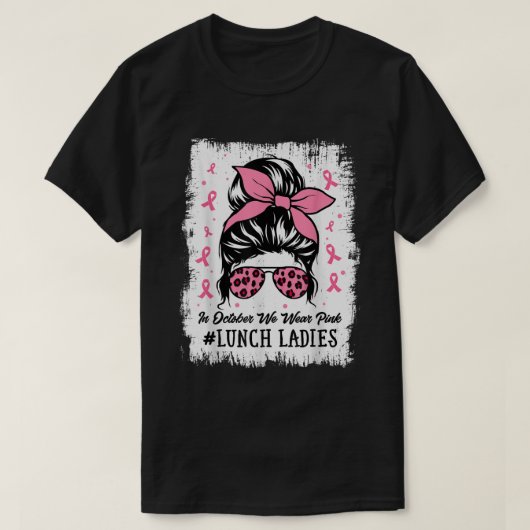 Lunch Dames in oktober Draag roze borstkanker T-shirt (Design voorkant)