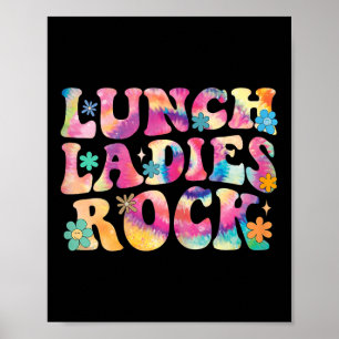 Lunch Dames Rock Tie Dye Cafetaria Crew Groovy La Poster