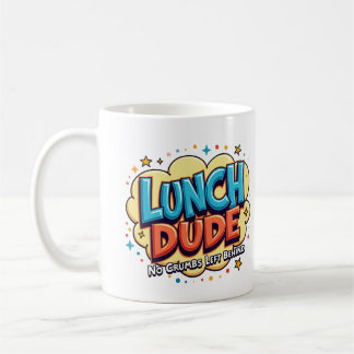 Lunch Dude Leven Geen Kruimels Achtergelaten Mok
