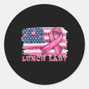 Lunch Lady Amerikaanse vlag Roze lint Borstkanker Ronde Sticker