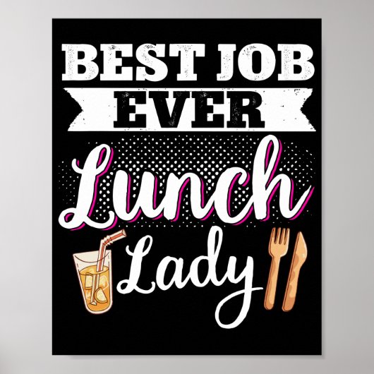 Lunch Lady Best Job Ever Lunch Lady Lunch Lady Poster (Voorkant)