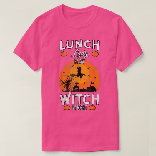 Lunch lady by Day Witch at Night Halloween All Hal T-shirt (Design voorkant)