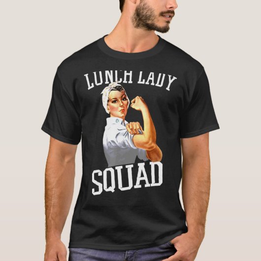 Lunch Lady Cafeteria Worker Lunch Lady Squad T-shirt (Voorkant)