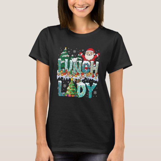 Lunch Lady Christmas Tree Santa Matching Xmas Lunc T-shirt (Voorkant)