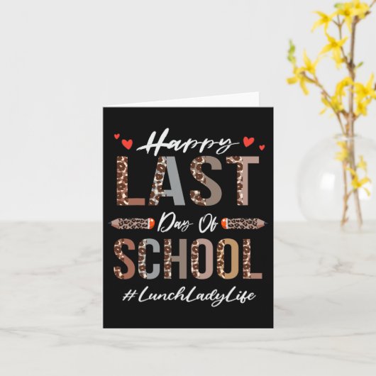 Lunch Lady Happy Last Day School Summer Funny L Kaart (Gele Bloem)